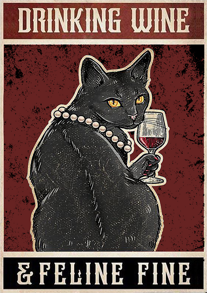 Skitongifts Poster No Frame Cat Drinking Wine And Feline Fine TT217 Wall Art Home Decor