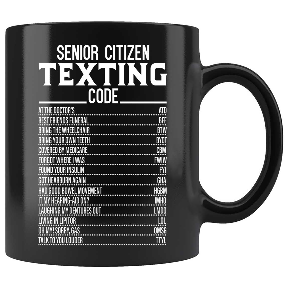 Thiswear Funny 65th Birthday Gifts Senior's Texting Code Funny Senior Citizen Gifts for Dad or Mom 15oz Coffee Mug, Size: 15 oz, White