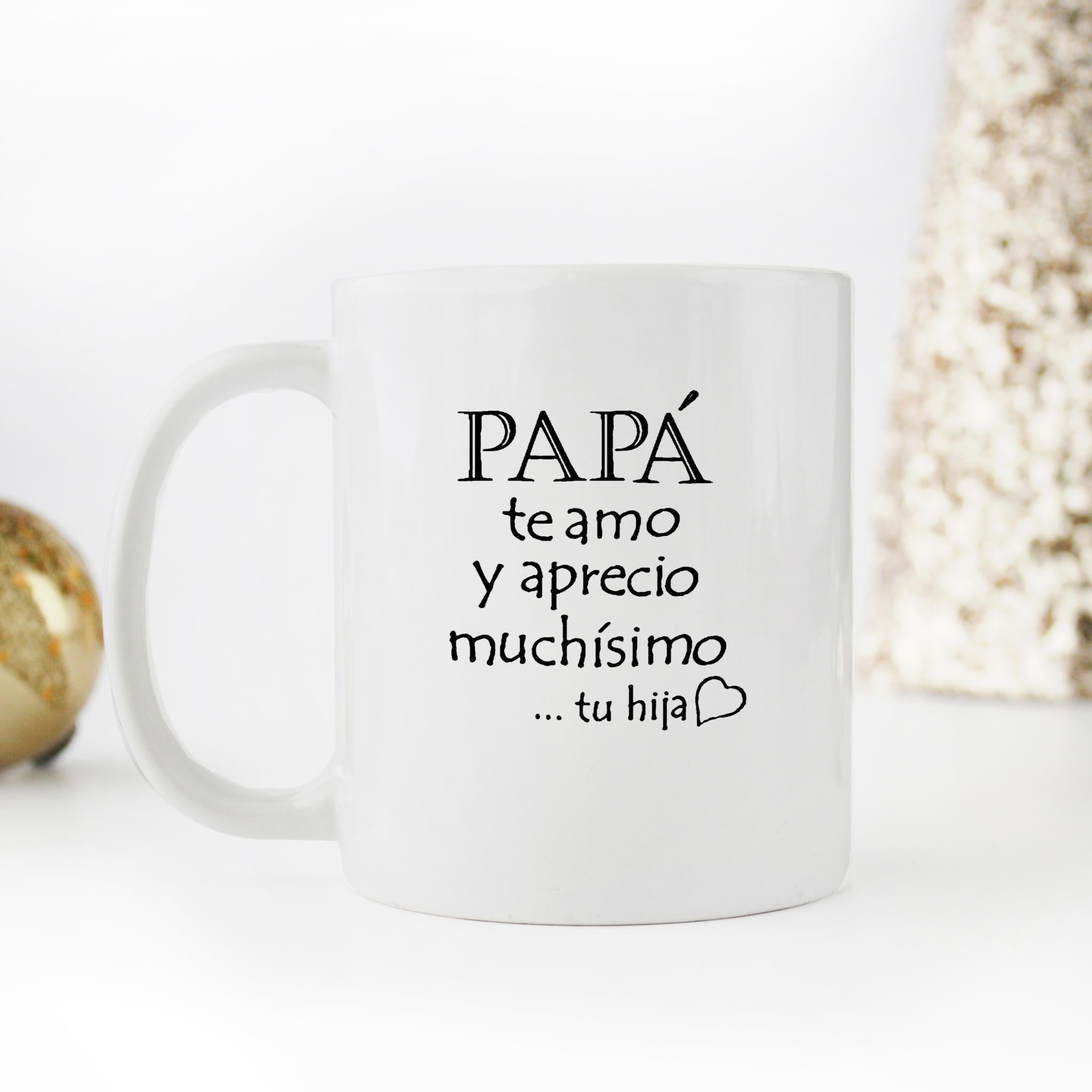 Skitongifts Funny Ceramic Novelty Coffee Mug Papa Te Amo Y Aprecio Muc