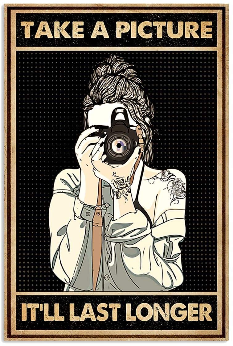 Take AIt Last Longer Proud Hobby Photography Camera Quote