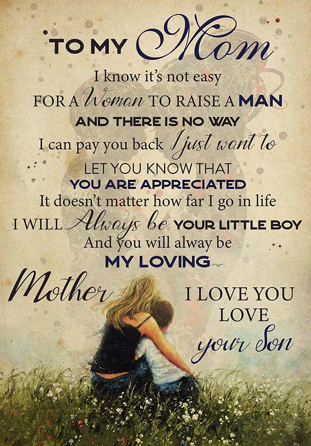 http://skitongifts.com/cdn/shop/products/To_My_Mom_I_Know_It_E2_80_99S_Not_Easy_For_A_Woman_To_Raise_A_Man_From_Son-TT3108.jpg?v=1632476128