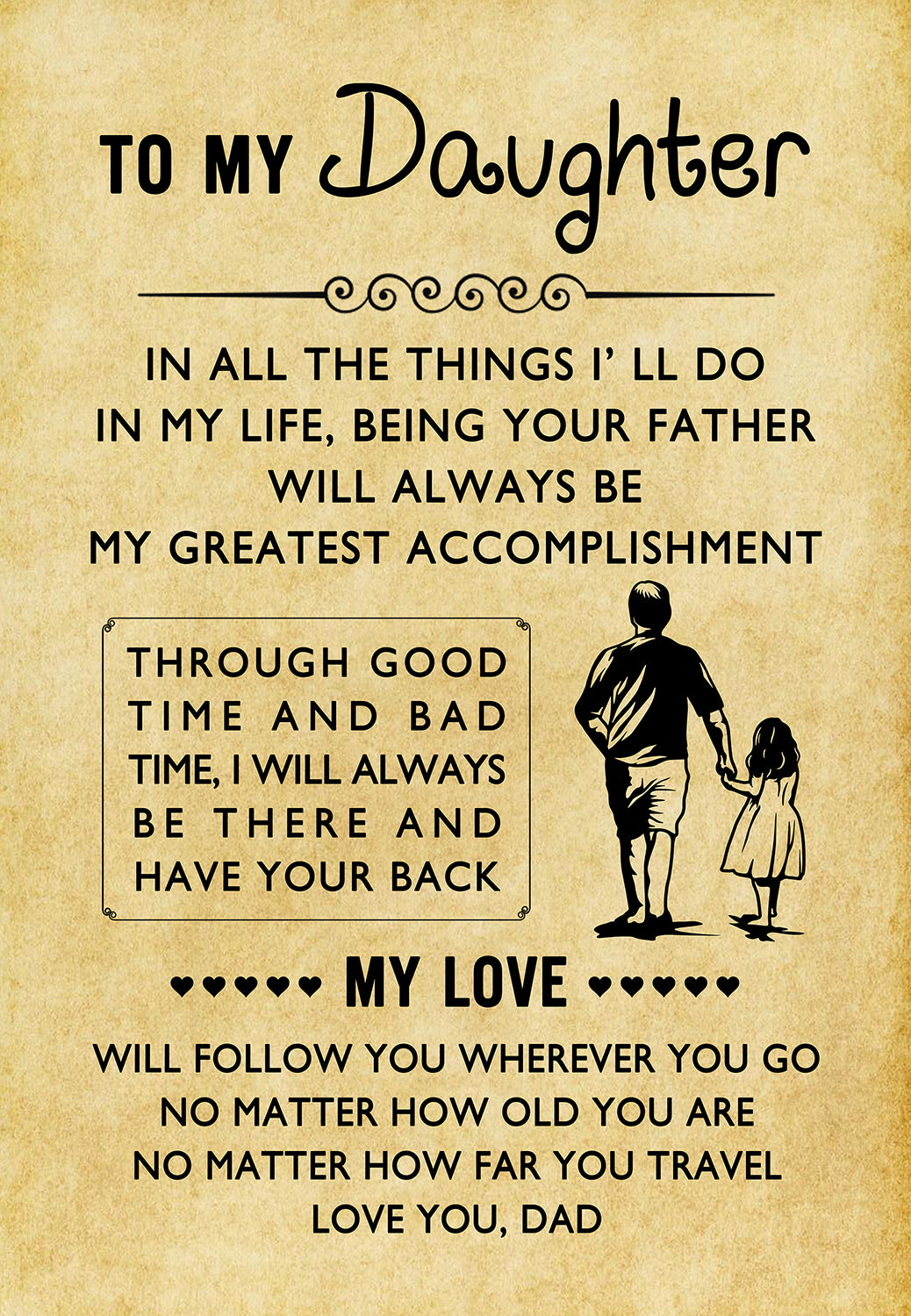 to My Daughter Dad Will Follow You Wherever You Go, image size:1038x1500