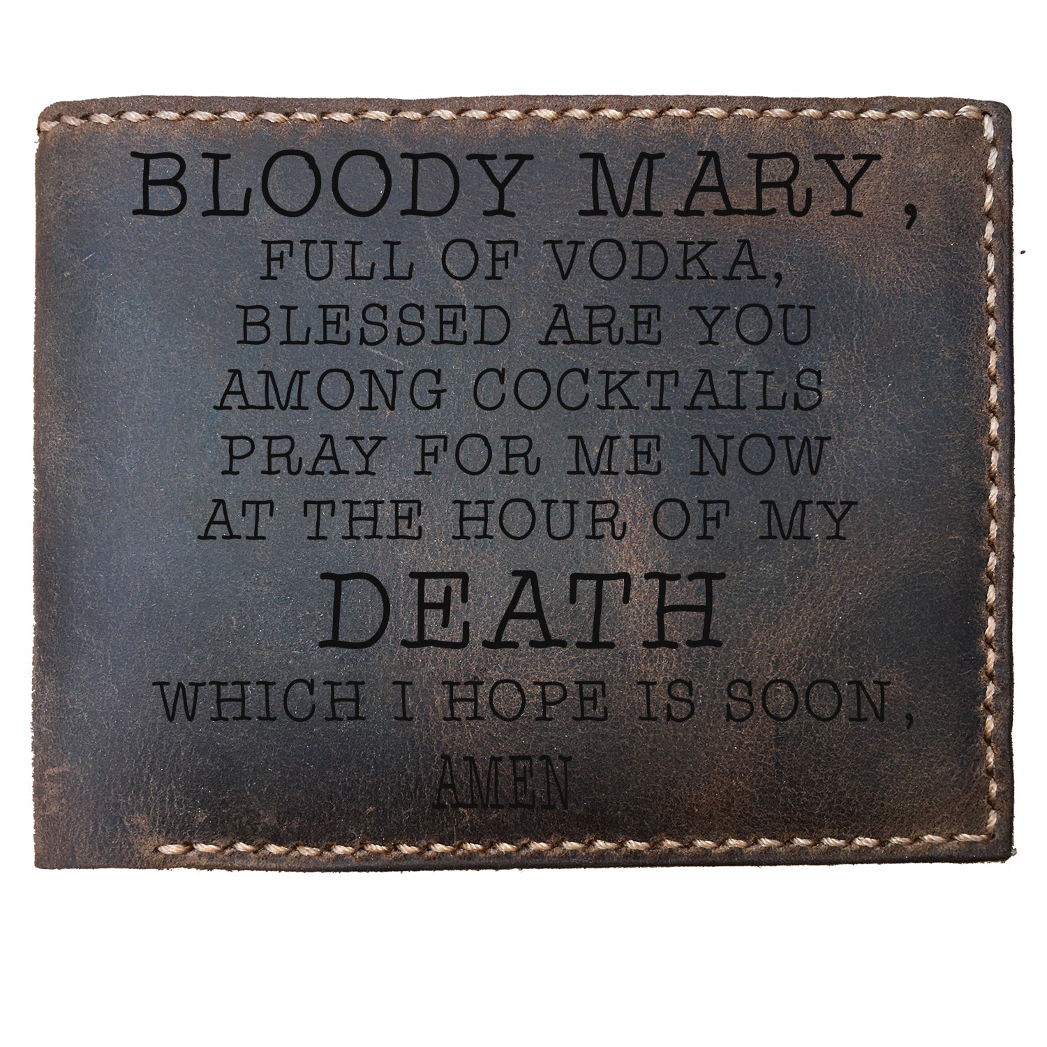 Funny Skitongifts Custom Laser Engraved Bifold Leather Wallet For Men, Bloody Mary Prayer- Vodka