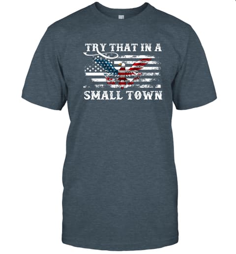 Skitongift Try Eargle That In A Small Town In Flat Funny Shirt, gifts for Dad Mom,Gifts for Him, Her, Gifts for Dad Mom