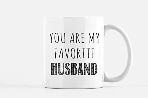 Skitongifts Coffee Mug Funny Ceramic Novelty Funny Mugs, Valentines Day Mug, You're My Favorite Husband, Bride Gift, Husband Gift