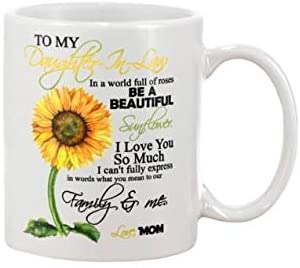 Skitongifts Coffee Mug Funny Ceramic Novelty To My Daughter In Law Be A Beautiful Sunflower