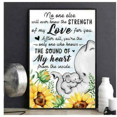 Elephantsone Else Will Ever Know The Strength Of My Love For You