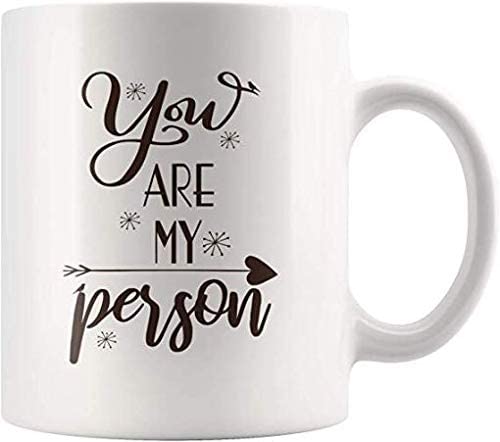 Skitongifts Coffee Mug Funny Ceramic Novelty You Are My Person Mug Grey's Anatomy Love Quote Romantic Valentines Anniversary Gift