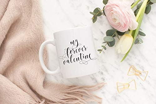 Skitongifts Coffee Mug Funny Ceramic Novelty Fiancee Valentine's Gift, My Forever Valentine Mug, Valentine Mug, Girlfriend Mug