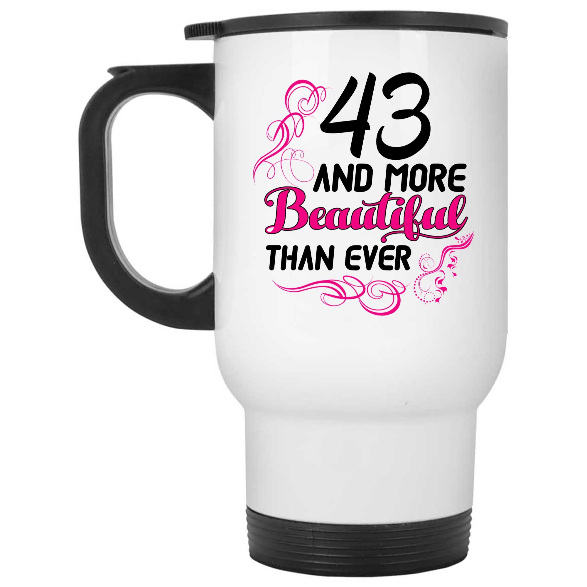 Skitongifts Funny Ceramic Novelty Coffee Mug 43 And More Beautiful Than Ever Nice Quote Abcdef IHdw8VF