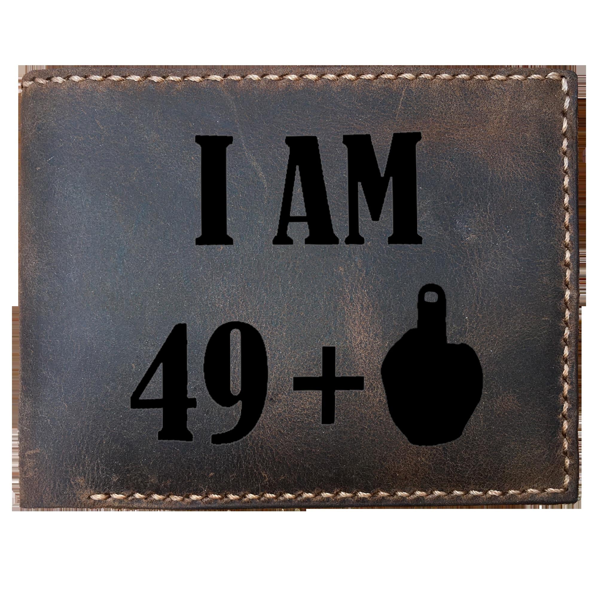 Skitongifts Funny Custom Laser Engraved Bifold Leather Wallet For Men, 50th Birthdays 49 Plus 1 Happy Custom Years Old Funny