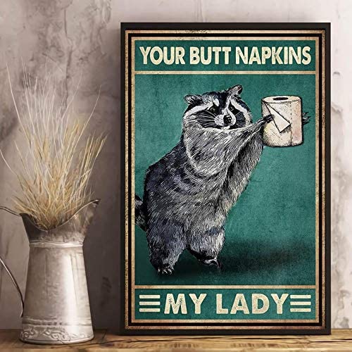 Your Butt Napkins My Lady Raccoon