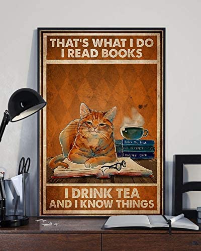 That's What I Do I Read Books I Drink Tea And I Know Things Cat Orange 1208