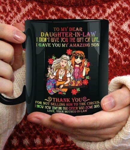 Skitongifts Coffee Mug Funny Ceramic Novelty To My Mother In Law I Didn't Give You The Gift