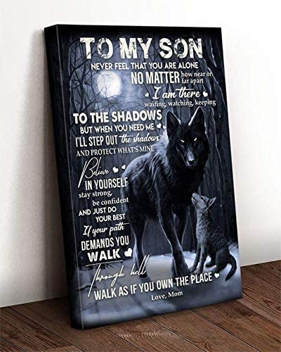 Wolf To My Son Never Feel That You Alone I Am Here Love Mom