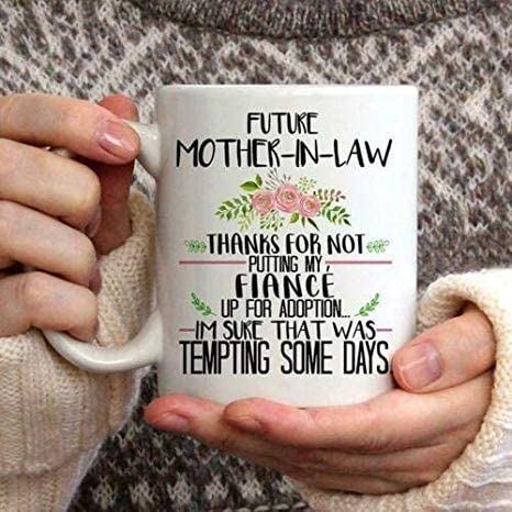 Skitongifts Coffee Mug Funny Ceramic Novelty To My Future Mother In-Law Mother's Day