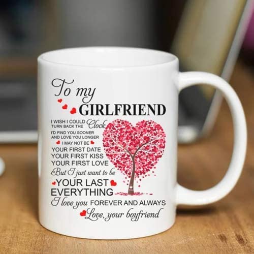 Skitongifts Coffee Mug Funny Ceramic Novelty To My Girlfriend Want To Be Your Last Everything