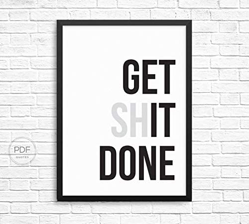 Get Shit Done Motivation