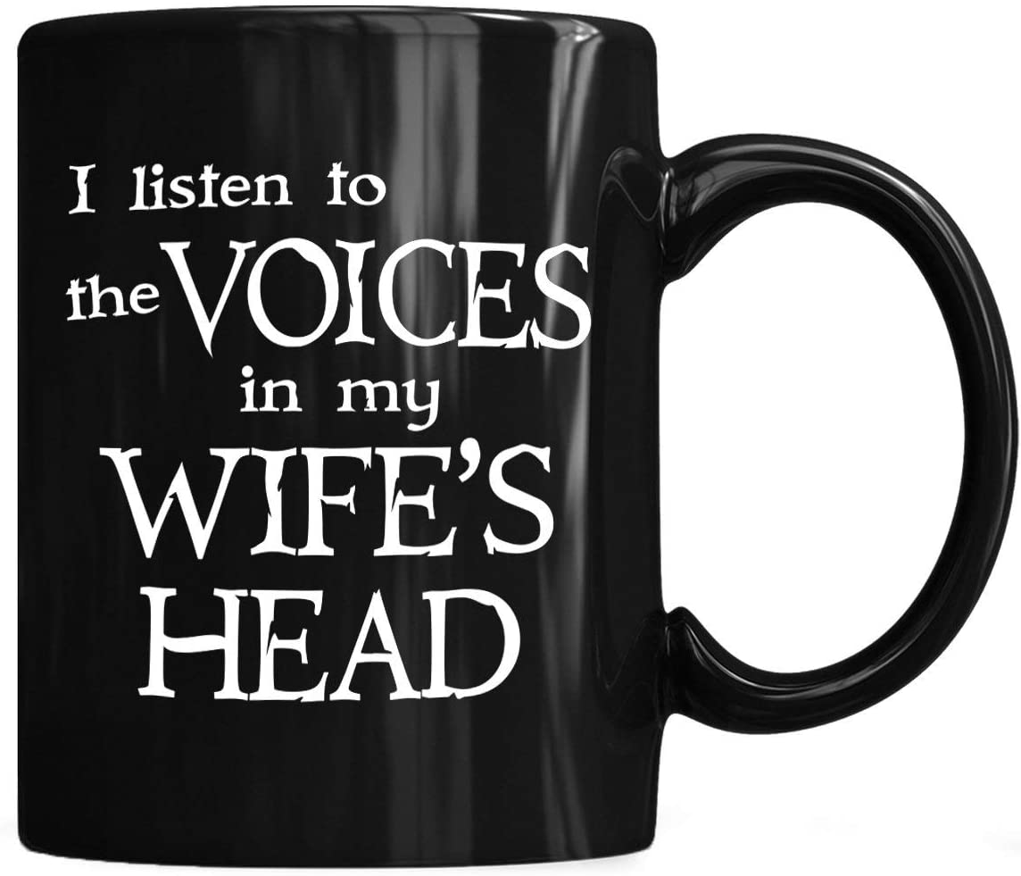 Skitongifts Coffee Mug Funny Ceramic Novelty I Listen To The Voices In My Wife's Head Mug - Marriage