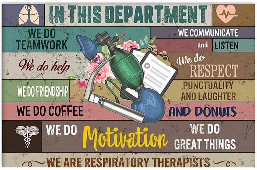 In This Department We Are Respiratory Therapists Horizontal