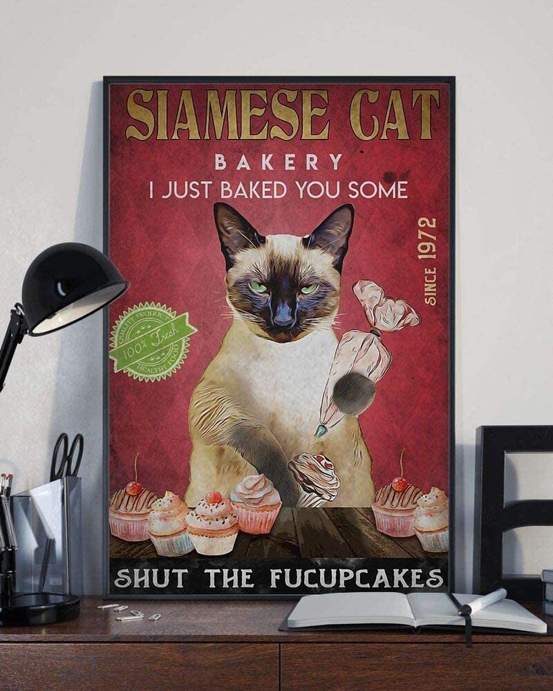 Siamese Cat Bakery I Just Baked You Some Shut The Fucupcakes