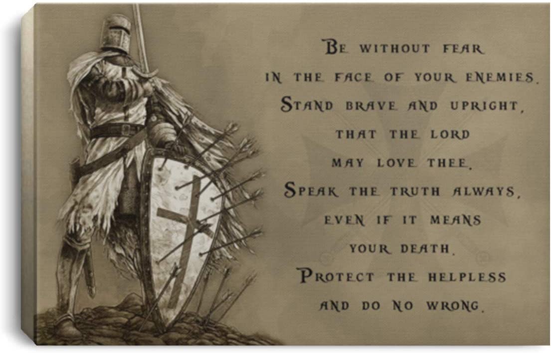 Knight Templar Be Without Fear Knight Templar Warrios Quotes