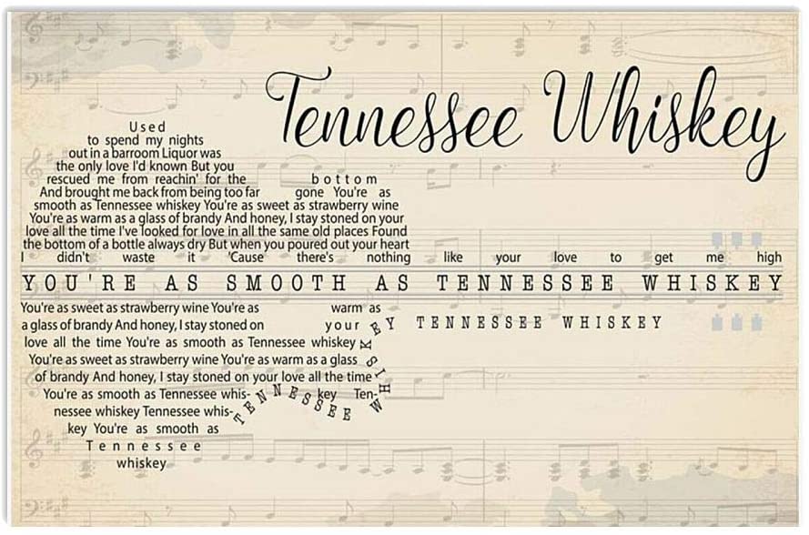 Youre As Smooth As Tennessee Whiskey Lyrics Song For Men Woman Home Art Wall