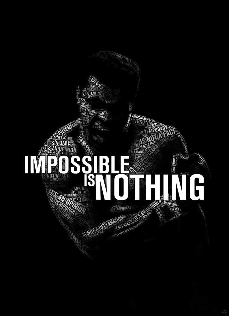 Impossible Is Nothing Art Typographic
