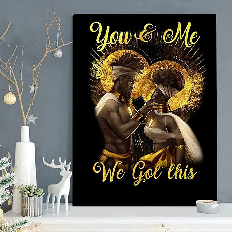 Customize Black King and Queen Custom Name, You and Me We Got This, Afro King Afro Queen