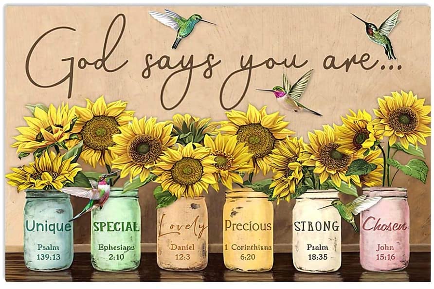 God Says You Are Unique Special Lovely Precious Strong Chosen Sunflower