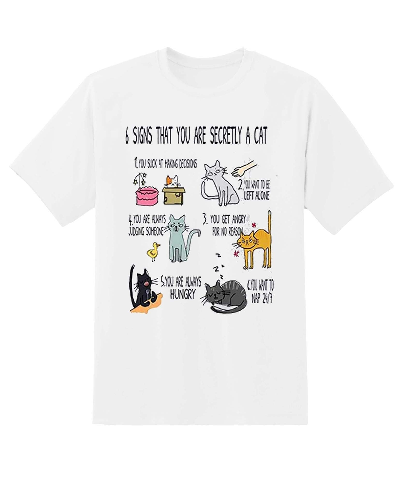 Skitongift 6 You Secretly Cat Mug Funny Cat Funny Shirts Hoodie Sweater Short Sleeve Casual Shirt