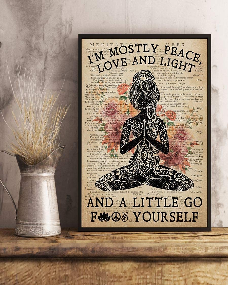 Yoga I'M Mostly Peace Love And Light And A Little Go Yourself 1208