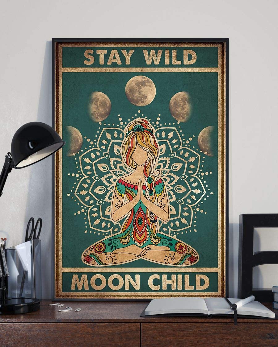 Stay Wild Moon Child Girl Yoga Moon Phrases 1208