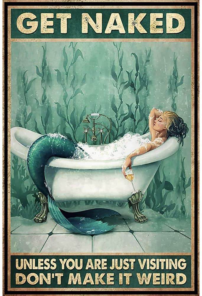 Skitongifts Poster No Frame, Wall Art, Home Decor Mermaid And Wine Get Naked Don't Make It Weird Mermaid Holding Wine & Lying Bathtub GP2810