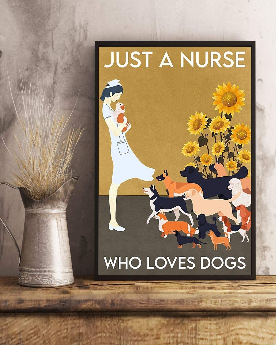 Just A Nurse Who Loves Dogs Sunflower 1208
