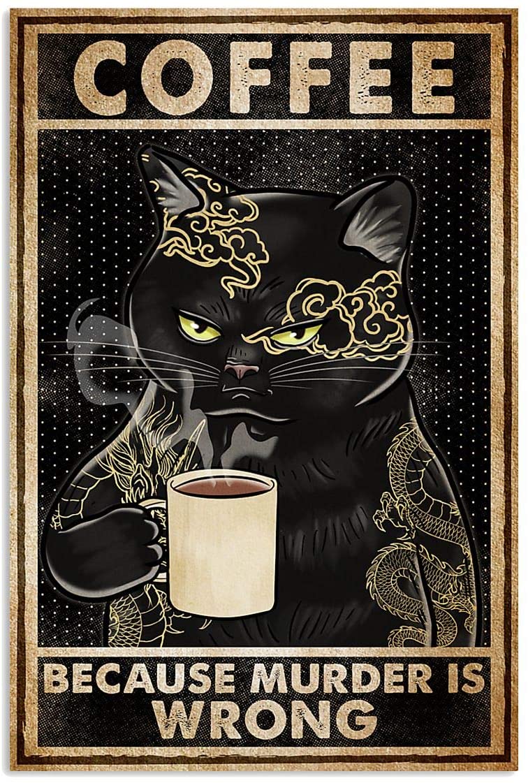 Funny Black Cat With Coffee Coffee Because Murder Is Wrong With Tattooed Black Cat