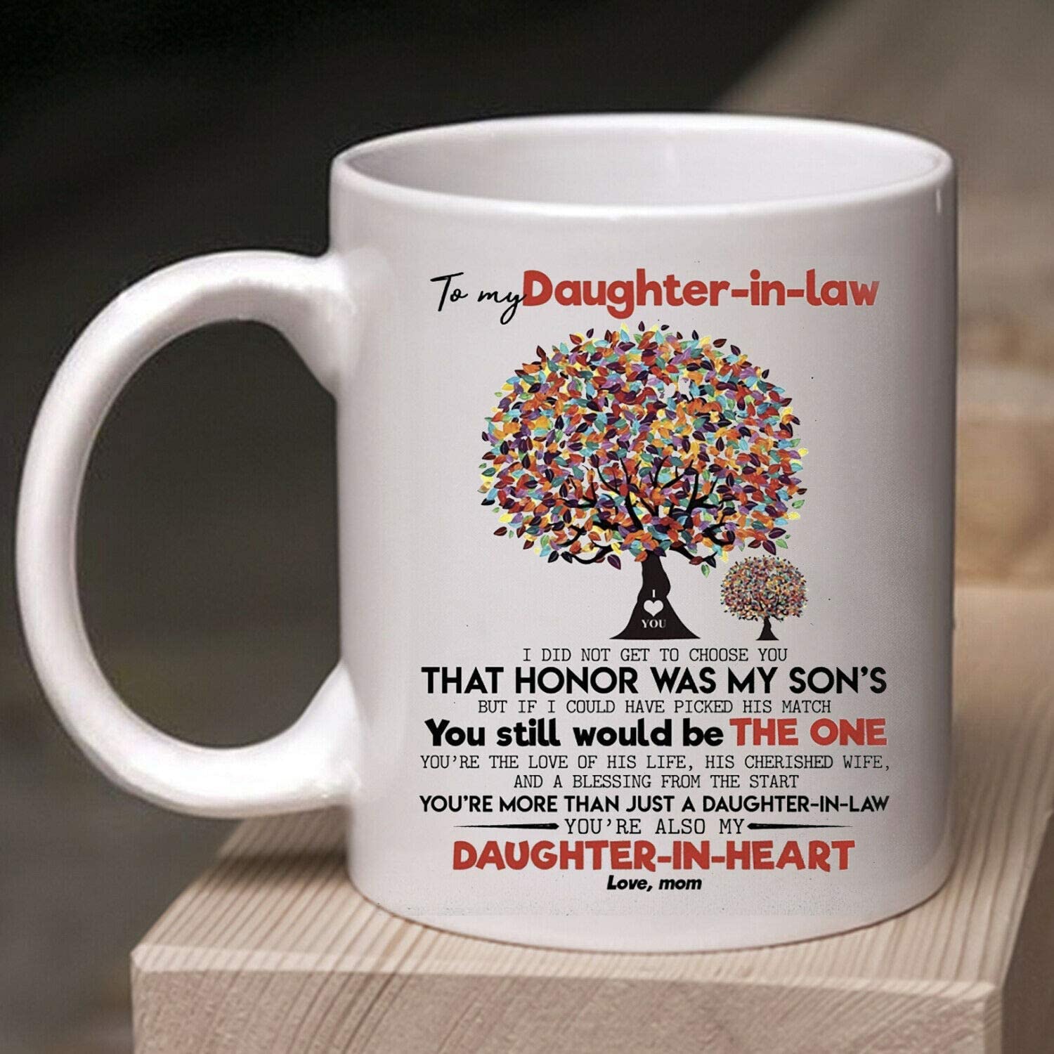 Skitongifts Coffee Mug Funny Ceramic Novelty To My Daughter-In-Law You Still Would Be The One