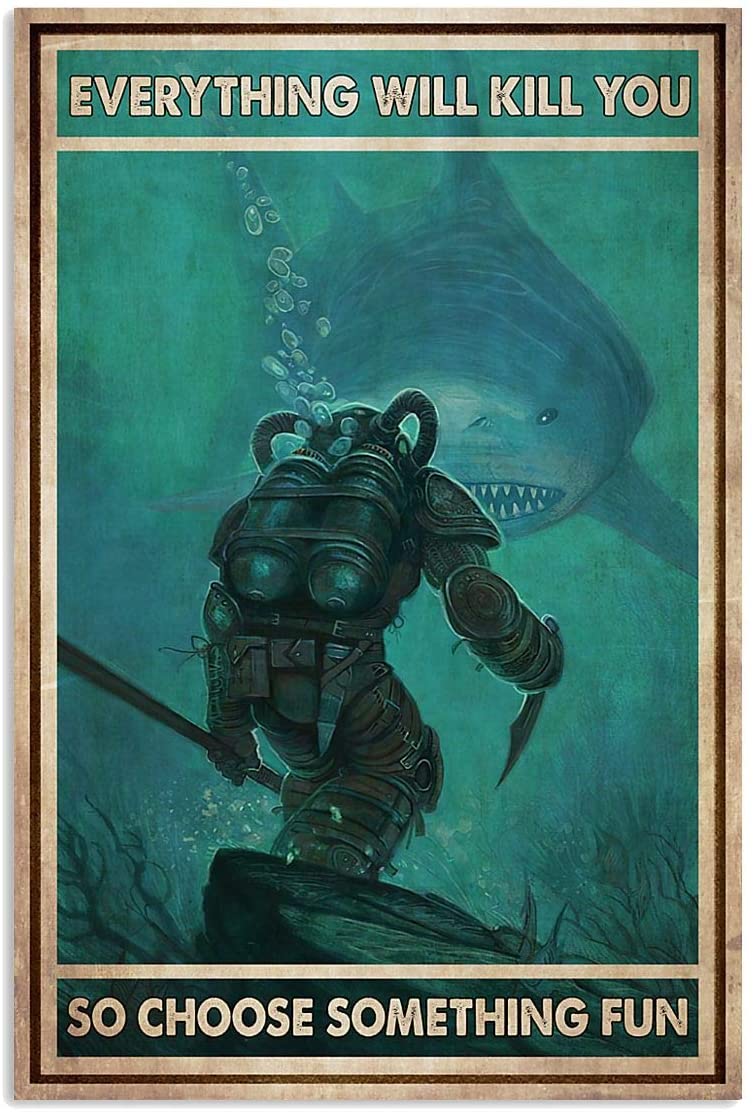 Diver And Shark Everything Will Kill You So Choose Something Fun Vertical