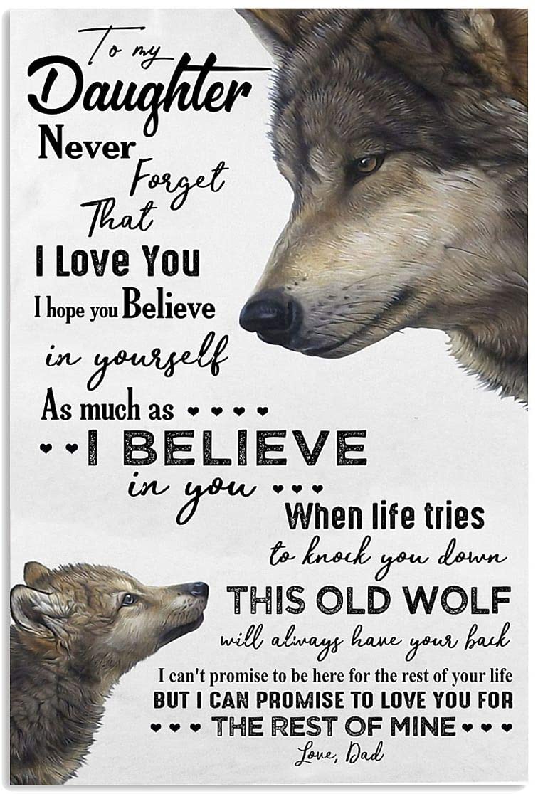 Dad To My Daughter Wolf Never Forget That This Old Wolf My Daughter