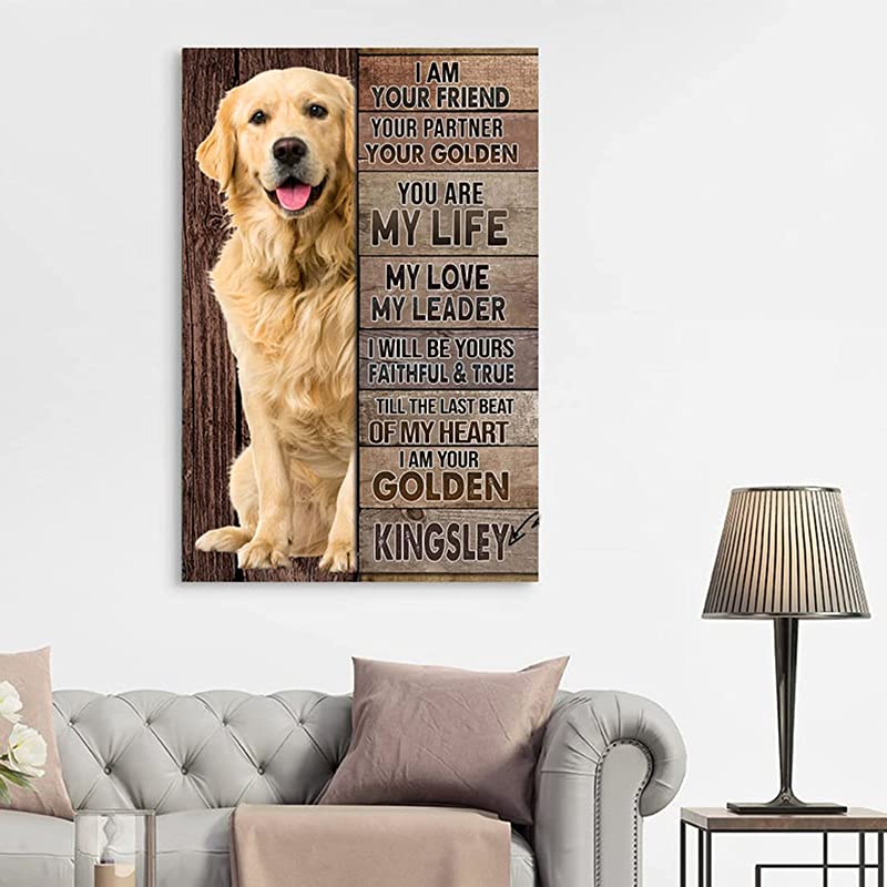 Customize Golden Retriever I Am Your Friend, Golden Retriever Custom Dog Name