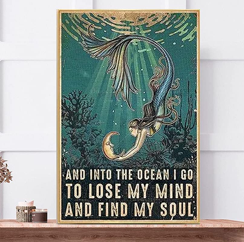 Mermaid Holding The Moon and and Into The Ocean I Go to Lose My Mind and Find My Soul