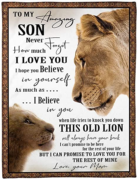 Lion To My Amazing Son I Love You When Life Tries To Knock You Down This Old Lion