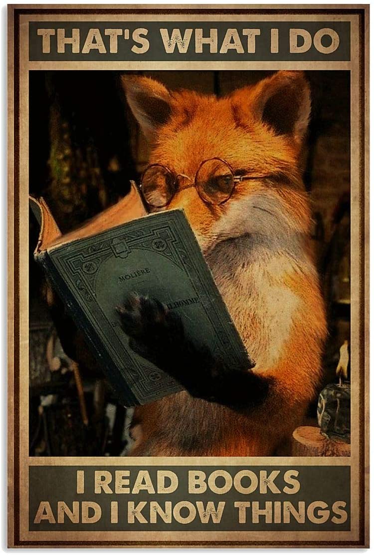 Fox Thats What I Do I Read Books And I Know Things