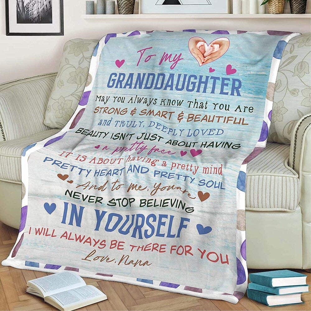 To My Granddaughter, I Will Always Be There For You Love Nana