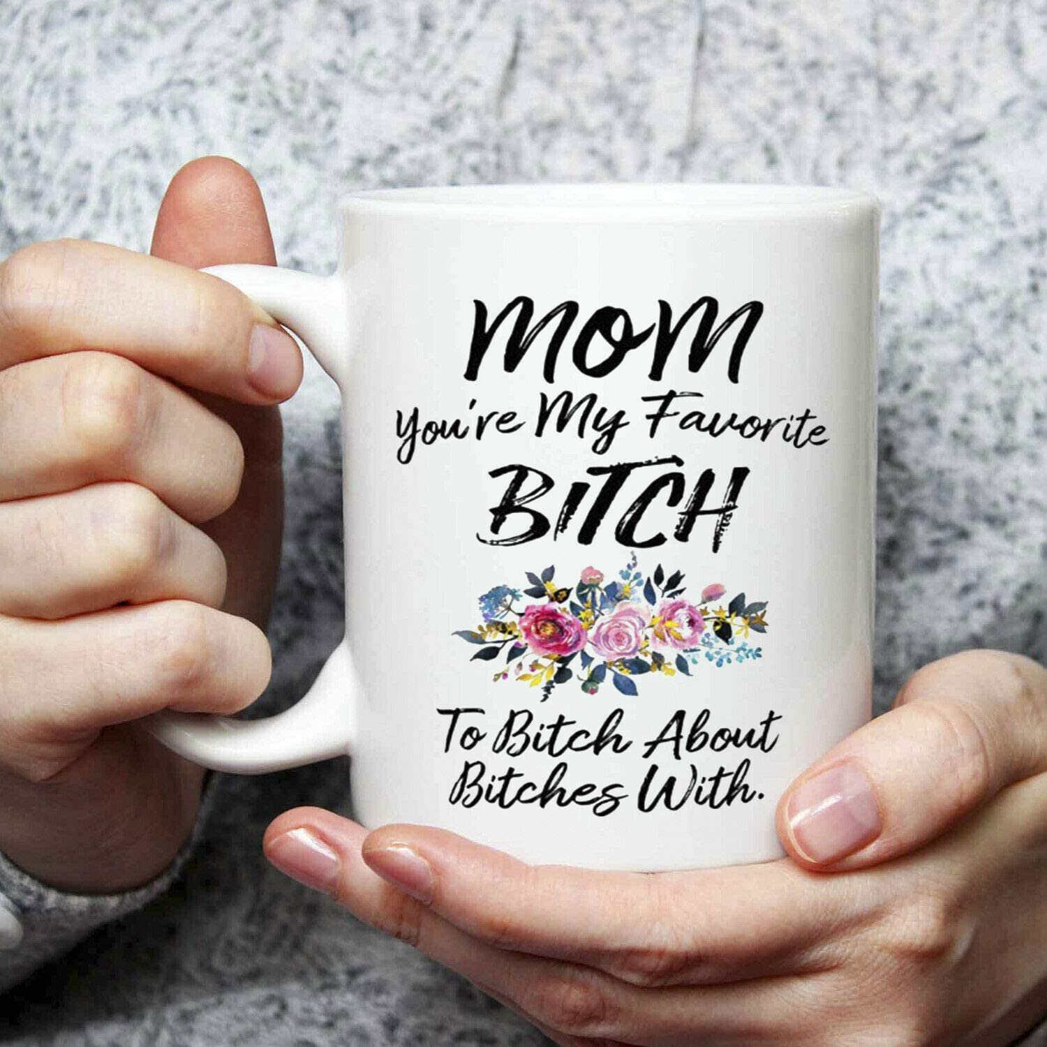 Skitongifts Coffee Mug Funny Ceramic Novelty Mom You're My Favorite Btch Mother's Day