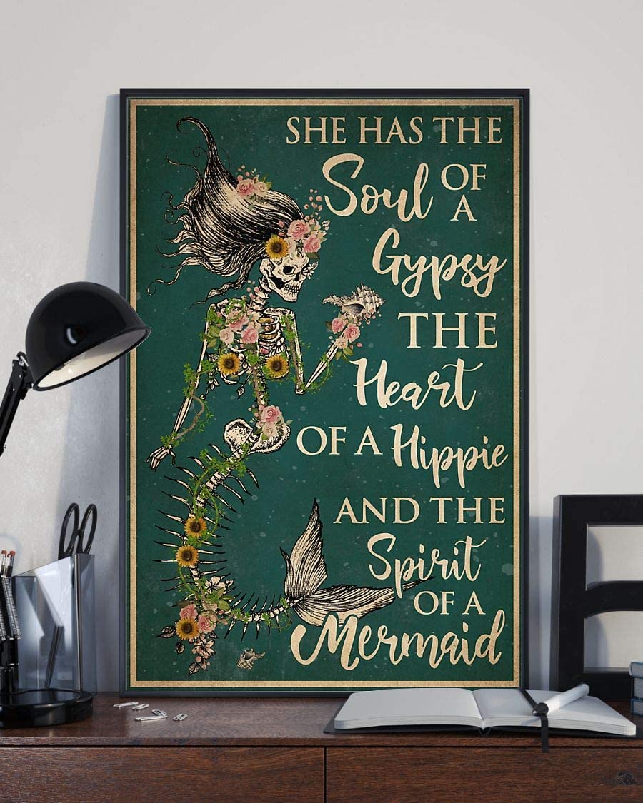She Has The Soul Of A Gypsy The Heart Of A Hippie The Spirit Of A Mermaid Skeleton Mermaid
