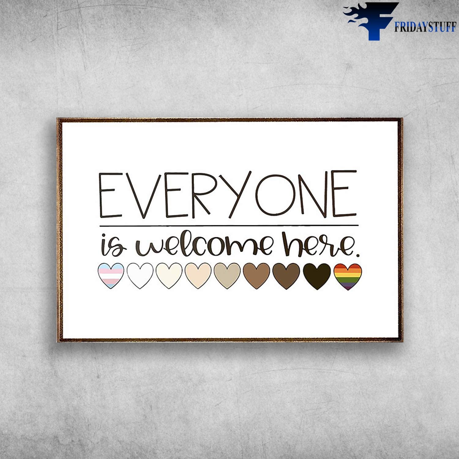 Everyone Is Welcome Here Lgbt