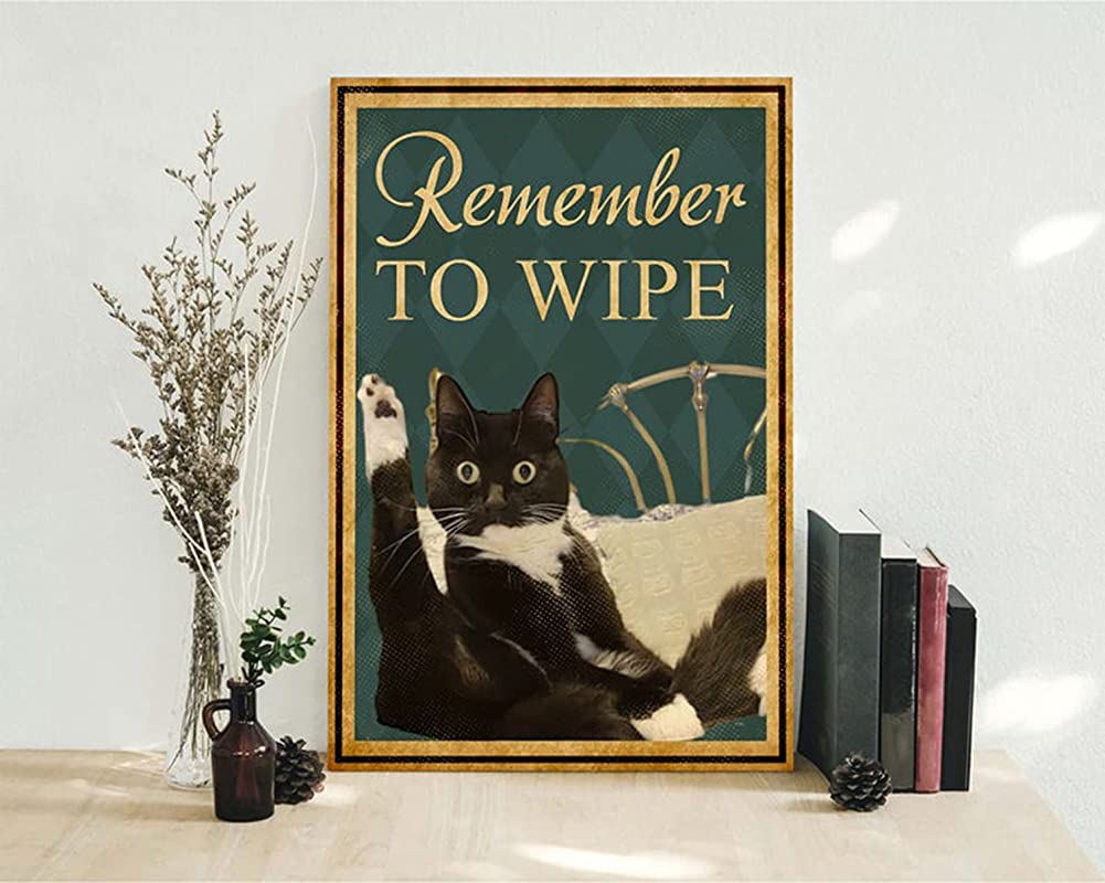 Vintage Tuxedo Cat Remember to Wipe, Tuxedo Cat, Love Cat, Funny Cat Bathroom Decor No Frame