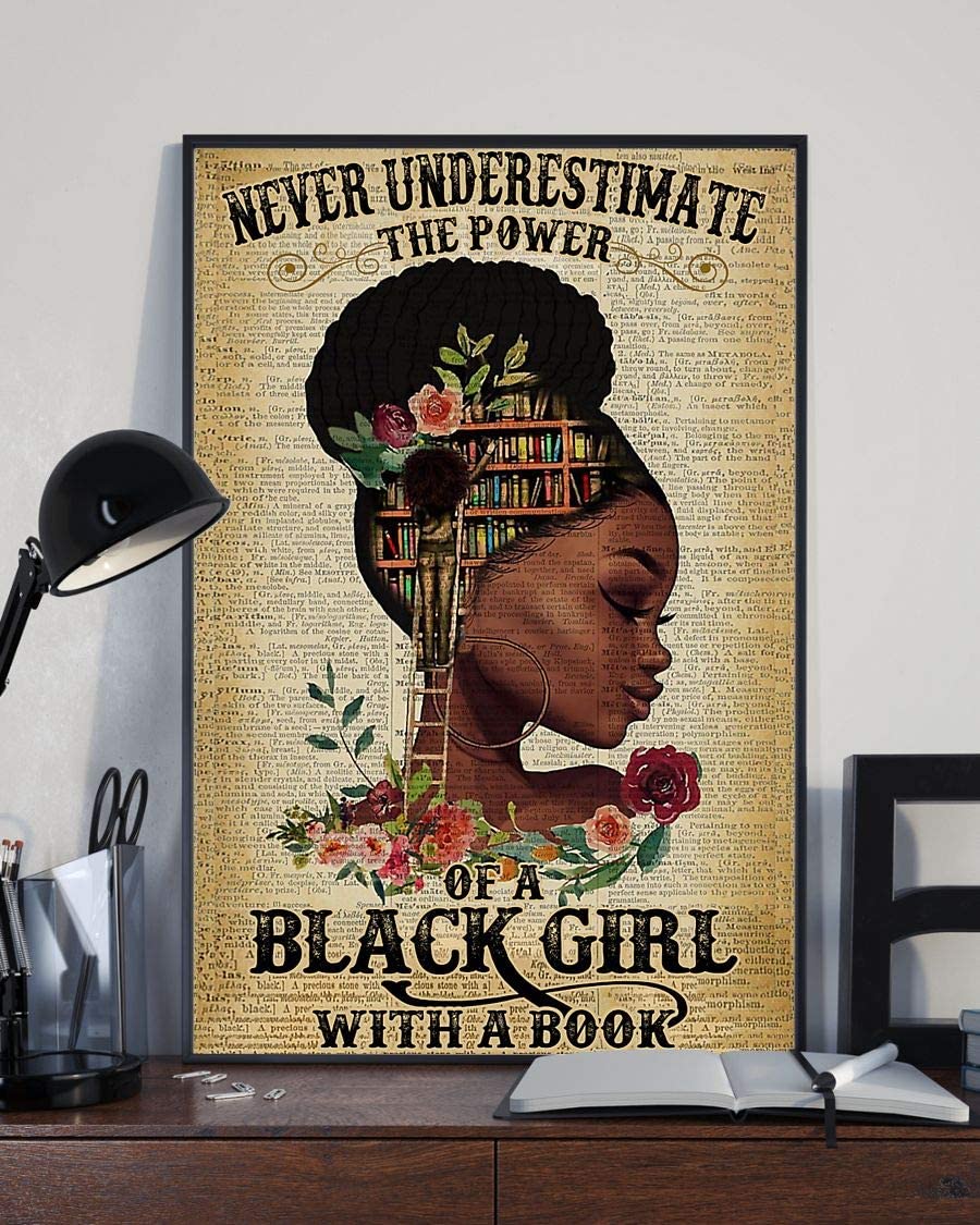 Never Underestimate The Power Of A Africa America Black Girl With A Book Book Library Head 1208