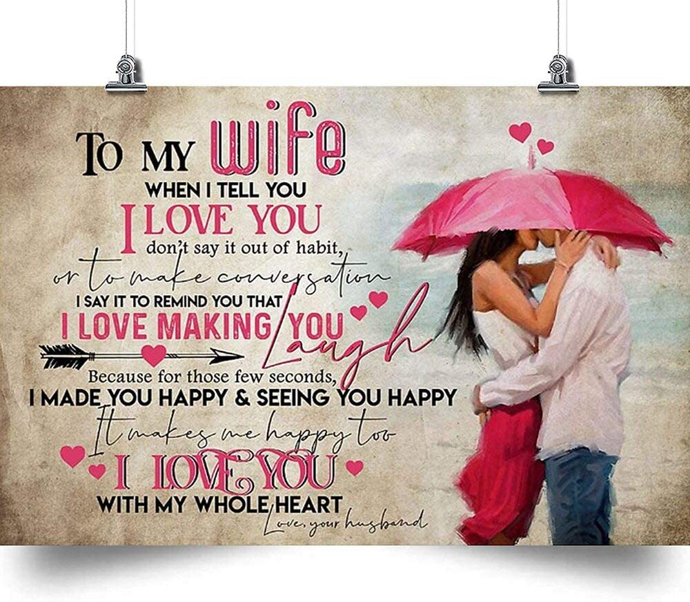 To My Wife I Love You Wife From Husband For Wife